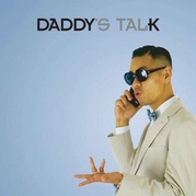 DADDY'S TALK