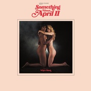 SOMETHING ABOUT APRIL II