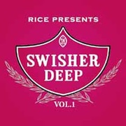 SWISHER DEEP VOL.1