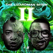 THE LIZARD MAN SHOW 2 MIXED BY DJ KEN WATANABE
