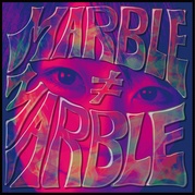 MARBLE≠MARBLE