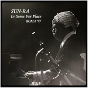 IN SOME FAR PLACE: ROMA 77 [帯・英文ライナー日本語対訳付き国内仕様盤]