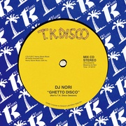 GHETTO DISCO : NORI'S T.K. DISCO SESSION