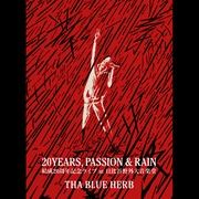 20YEARS, PASSION & RAIN