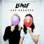 SAD BANGERS