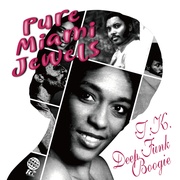 PURE MIAMI JEWELS : T.K. DEEP FUNK BOOGIE