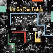 UP ON THE TABLE