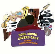SOUL MUSIC LOVERS ONLY - COMPILED BY ILLMORE