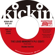 KICKIN PRESENTS MAINSTREAM 45 - THE LOUD MINORITY (EDIT) PT.1&2