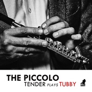 THE PICCOLO - TENDER PLAYS TUBBY
