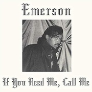 IF YOU NEED ME, CALL ME