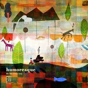 HUMORESQUE