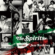 THE SPIRITS - 'WHYNOT' JAZZ ARCHIVES