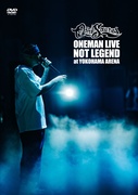 NOT LEGEND AT YOKOHAMA ARENA [DVD:通常盤]