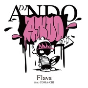 FLAVA FEAT. COMA-CHI / FLAVA (INSTRUMENTAL)