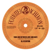 PRESENTS OUR DAY WILL COME /THE HEPTONES  THIN LINE BETWEEN LOVE AND HATE /B.B. SEATON