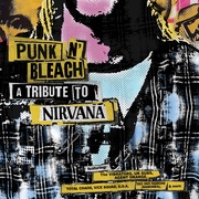 PUNK N’ BLEACH - A PUNK TRIBUTE TO NIRVANA