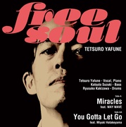 Miracles(feat.WAY WAVE) / You Gotta Let Go(feat.畠山美由紀)