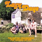 LAZY DAYS: THE BRITISH PROGRESSIVE POP SOUNDS OF 1975 - 3CD CLAMSHELL BOX
