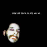 COME ON DIE YOUNG (COLOR)（期間限定販売）