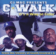 CJ MAC PRESENTS C-WALK SOUND TRACK -IT'S A WAY OF LIVIN'