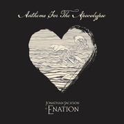 ANTHEMS FOR THE APOCALYPSE