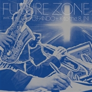 FUTURE ZONE feat. K to the 8, INI / HIGH QUALITY feat. YAS I AM, MUTA, JAY-K