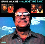 アーニー・ウィルキンス・アンド・ザ・オールモスト・ビッグバンド