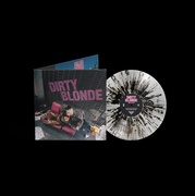 Dirty Blonde【帯付／限定カラー盤：トランスパレント・クリアー＆ブラック・スプラッター】