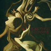 Something To Consume【解説付/帯付/カラー盤:オペーク・グリーン】