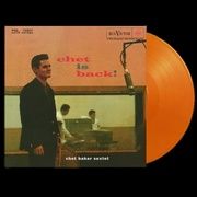 チェット・イズ・バック!(180G重量盤/オレンジ・ヴァイナル)