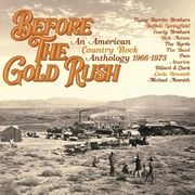 ビフォア・ザ・ゴールド・ラッシュ：アン・アメリカン・カントリー・ロック・アンソロジー 1966–1973 3CDボックス・セット