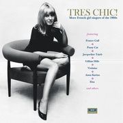 トレ・シック!モア・フレンチ・ガール・シンガーズ・オブ・ザ・1960s