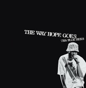 THE WAY HOPE GOES