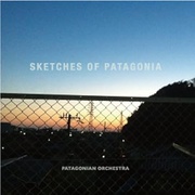 SKETCHES OF PATAGONIA