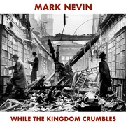 WHILE THE KINGDOM CRUMBLES [解説：多屋 澄礼/歌詞・対訳付/国内盤限定ボーナストラック収録]