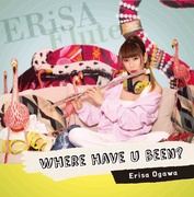WHERE HAVE U BEEN?