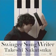 SWINGER SONG WRITER -10TH ANNIVERSARY BEST-