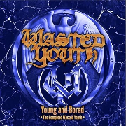 YOUNG AND BORED - THE COMPLETE WASTED YOUTH 2CD EDITION