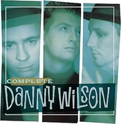 THE COMPLETE DANNY WILSON - 5CD BOX SET