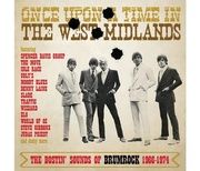 Once Upon A Time In The West Midlands - The Bostin' Sounds Of Brumrock 1966-1974