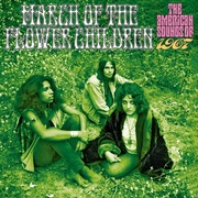 MARCH OF THE FLOWER CHILDREN: THE AMERICAN SOUNDS OF 1967 - 3CD CLAMSHELL BOX