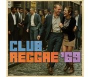 CLUB REGGAE '69 - 3CD EDITION