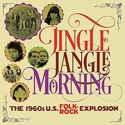 JINGLE JANGLE MORNING (THE 1960S U.S FOLK ROCK EXPLOSION) - 3CD CLAMSHELL BOX
