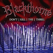 BLACKTHORNE II: DON’T KILL THE THRILL (PREVIOUSLY UNRELEASED DELUXE EDITION)