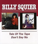 TALE OF THE TAPE / DON'T SAY NO