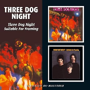 THREE DOG NIGHT/SUITABLE FOR FRAMING(2IN1)
