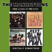 There’s No Me Without You / That’s How Much I Love You / The Manhattans / It Feels So Good