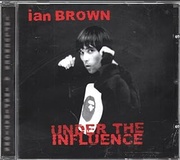 UNDER THE INFLUENCE