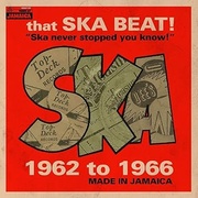 THAT SKA BEAT! 1962-1966